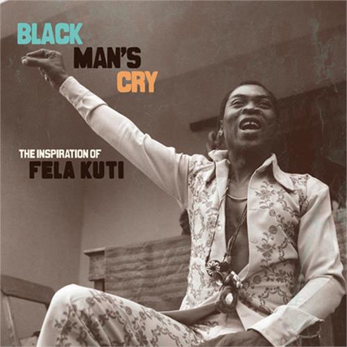 Diverse artister Black Man's Cry: Fela Kuti (2LP)